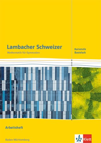 Produktbild: Lambacher Schweizer Mathematik Kursstufe - Basisfach. Ausgabe Baden-W&uuml;rttemberg
