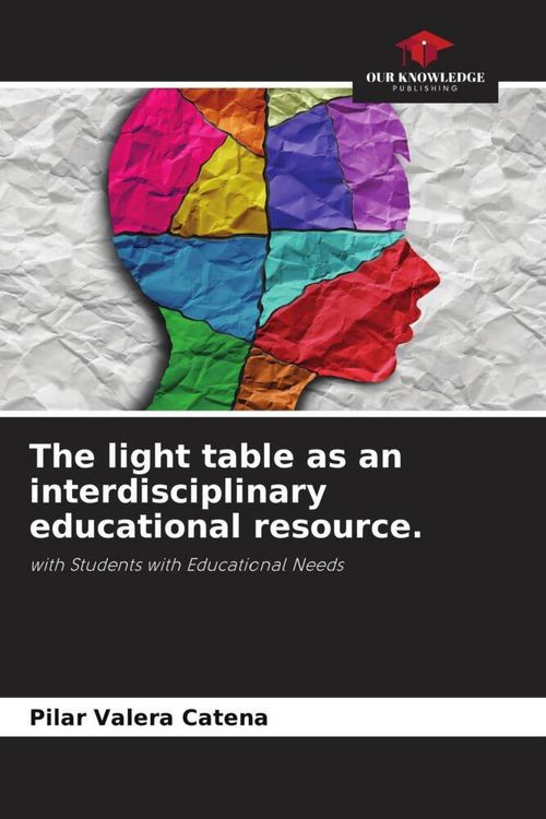 Produktbild: The light table as an interdisciplinary educational resource.
