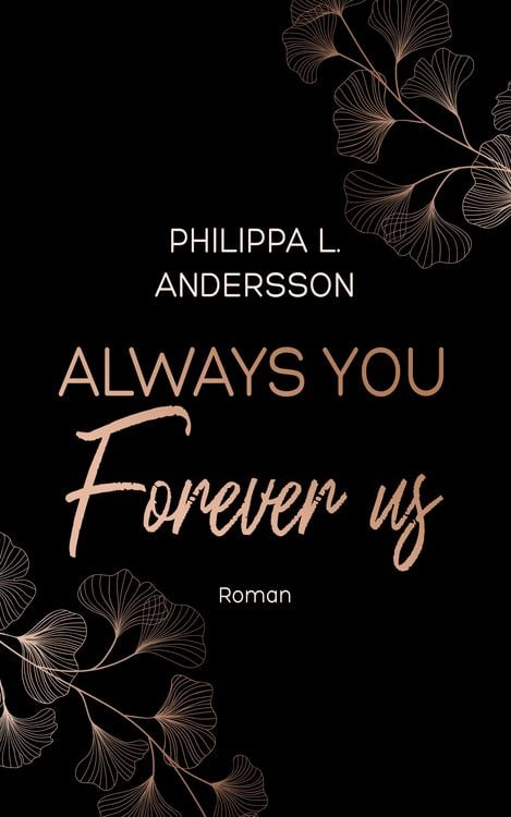 Bild vom Artikel Always You Forever Us vom Autor Philippa L. Andersson