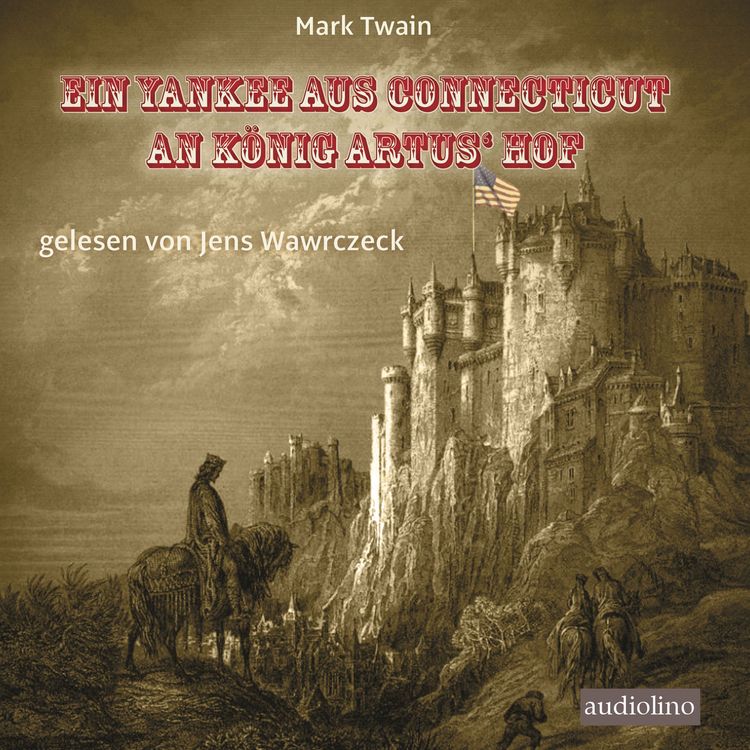 Produktbild: Ein Yankee aus Connecticut an K&ouml;nig Artus' Hof