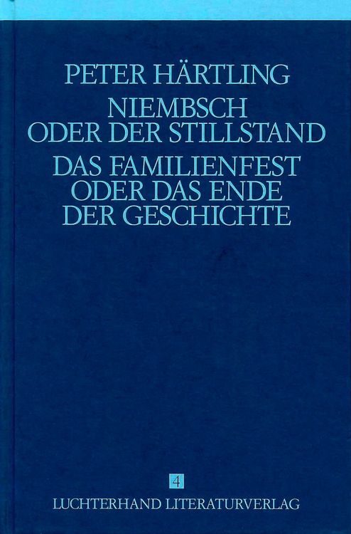 Produktbild: Lebensl&auml;ufe von Dichtern - Niebsch oder der Stillstand /Das Familienfest oder das Ende der Geschichte