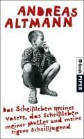 Produktbild: Das Schei&szlig;leben meines Vaters, das Schei&szlig;leben meiner Mutter und meine eigene Schei&szlig;jugend