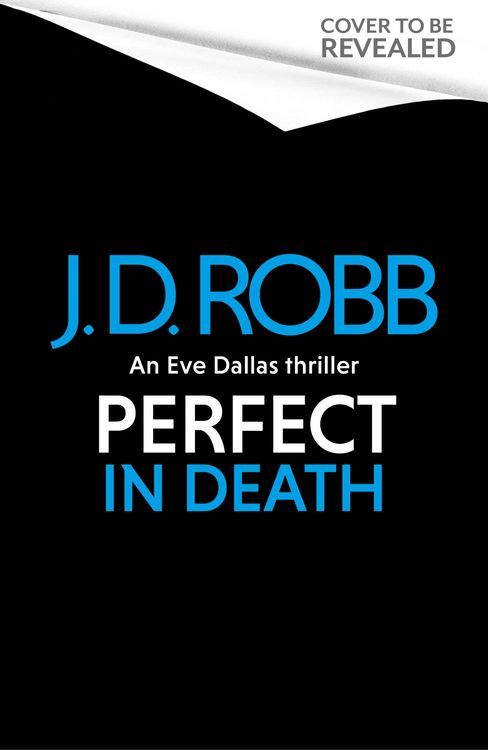 Produktbild: Perfect In Death: An Eve Dallas thriller (In Death 64)