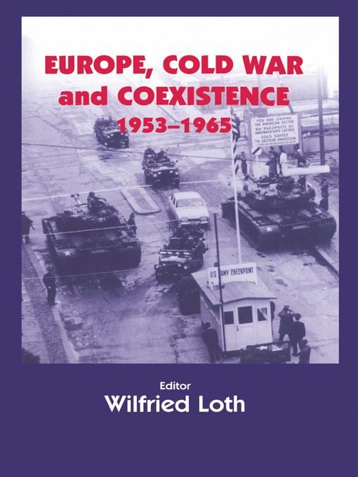 Produktbild: Europe, Cold War and Coexistence, 1955-1965