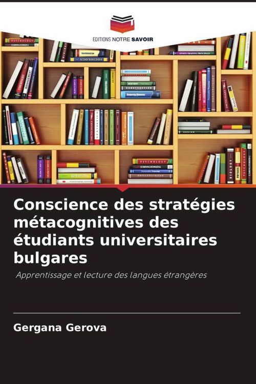 Produktbild: Conscience des strat&eacute;gies m&eacute;tacognitives des &eacute;tudiants universitaires bulgares
