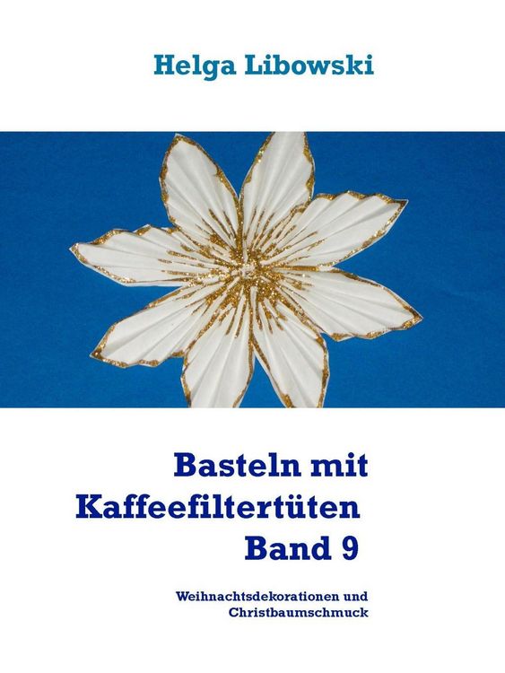 Produktbild: Basteln mit Kaffeefiltert&uuml;ten - Band 9
