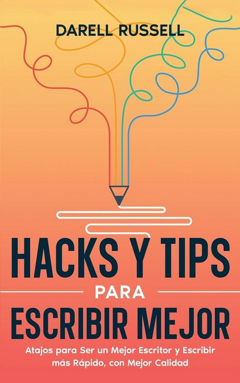Produktbild: Hacks y Tips para Escribir Mejor