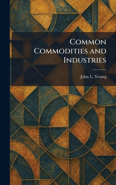 Produktbild: Common Commodities and Industries