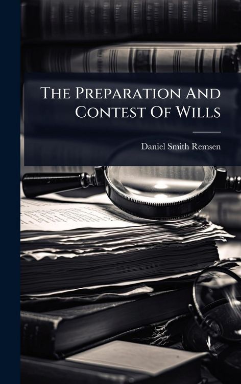 Produktbild: The Preparation And Contest Of Wills