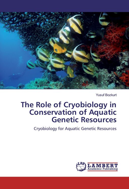 Produktbild: The Role of Cryobiology in Conservation of Aquatic Genetic Resources