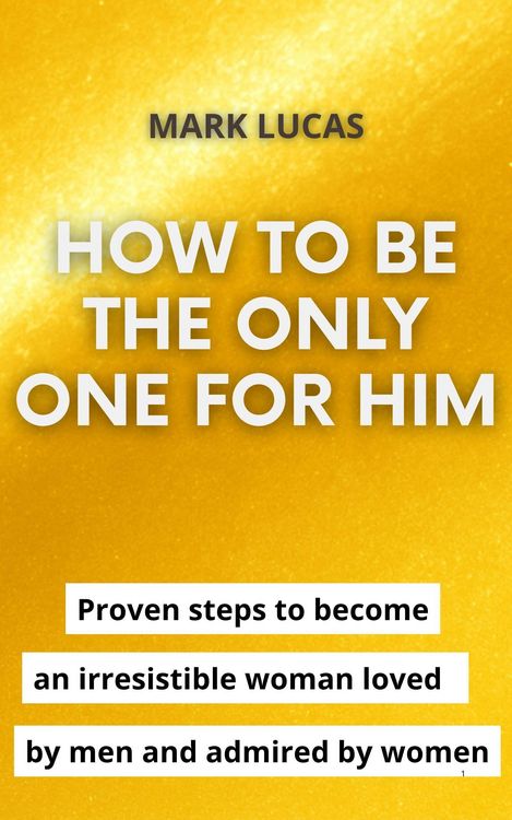 Produktbild: How to be the only one for him