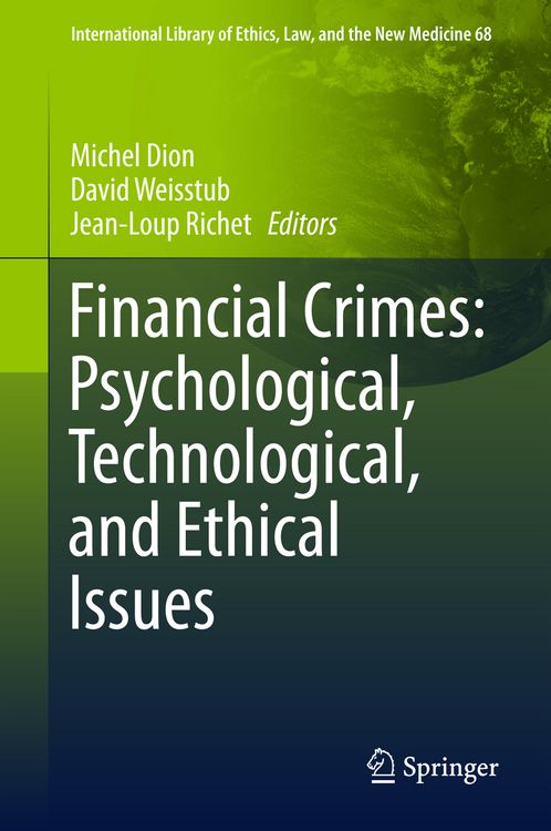 Produktbild: Financial Crimes: Psychological, Technological, and Ethical Issues