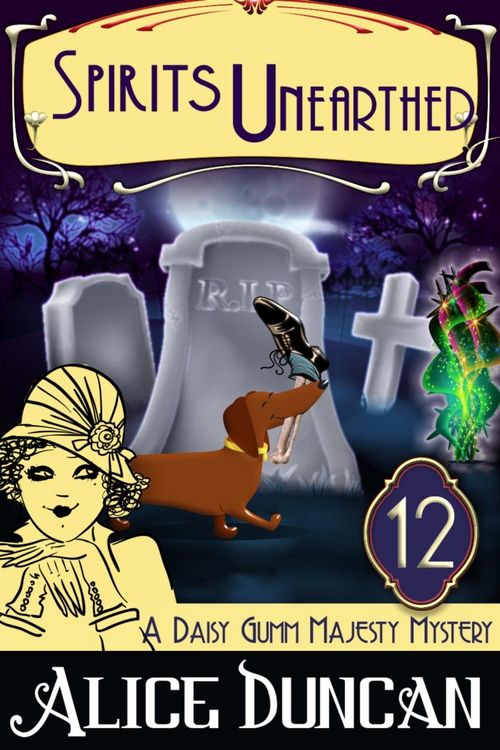 Produktbild: Spirits Unearthed (A Daisy Gumm Majesty Mystery, Book 13)