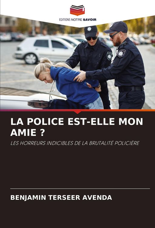 Produktbild: La Police Est-Elle Mon Amie ?