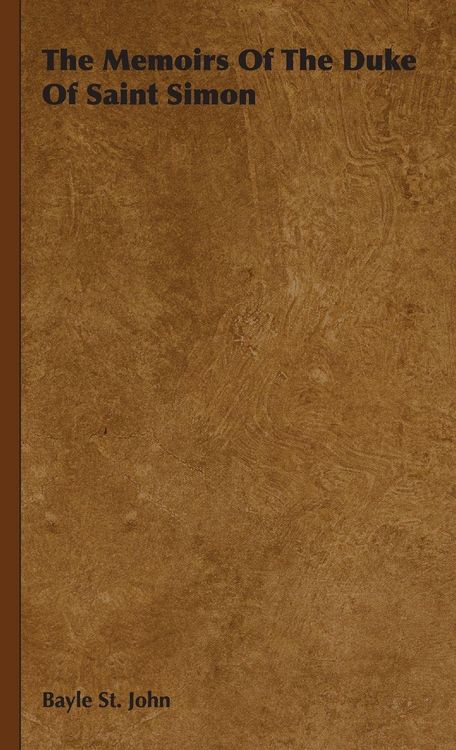 Produktbild: The Memoirs of the Duke of Saint Simon