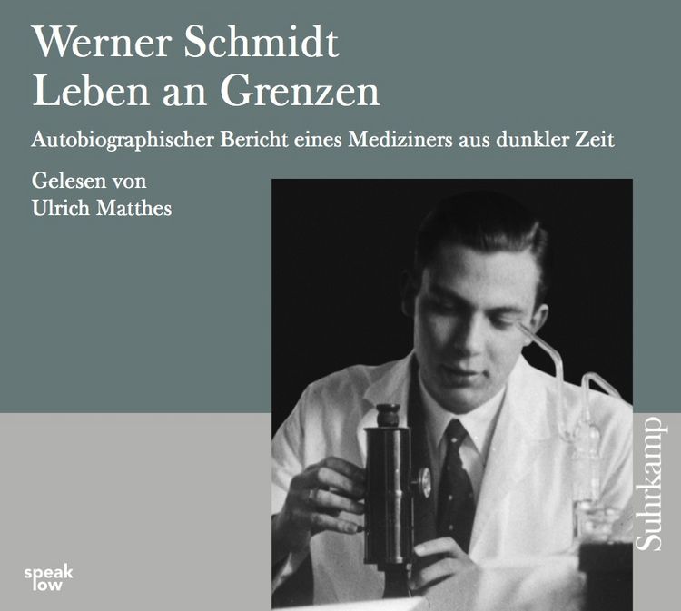 Produktbild: Werner Schmidt: Leben an Grenzen