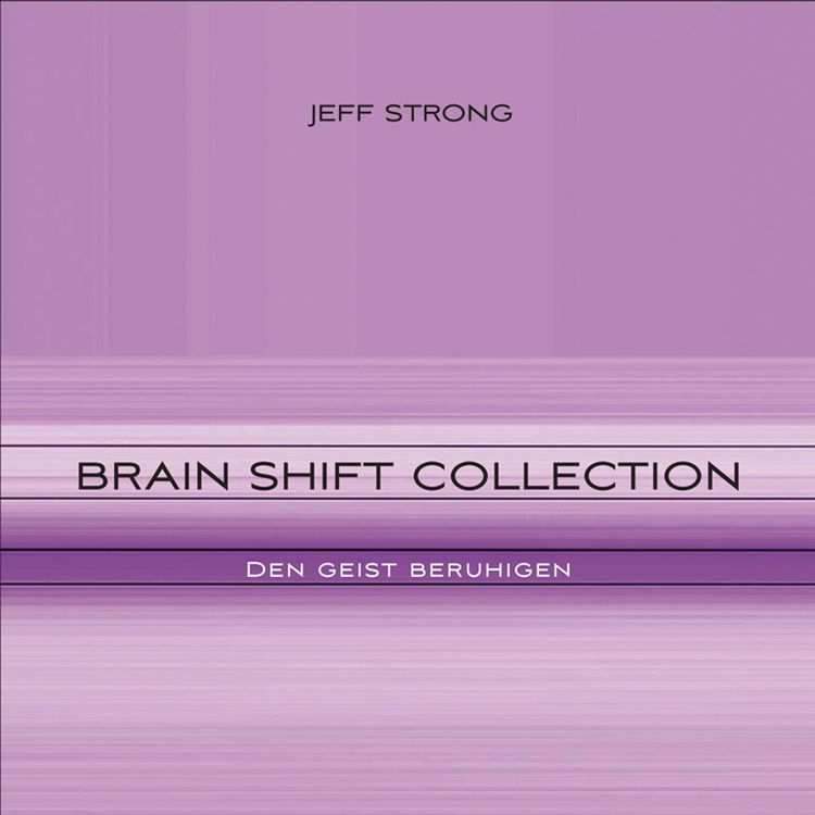 Produktbild: Brain Shift Collection - den Geist beruhigen