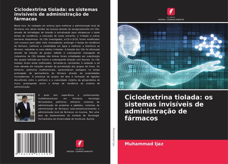 Produktbild: Ciclodextrina tiolada: os sistemas invis&iacute;veis de administra&ccedil;&atilde;o de f&aacute;rmacos
