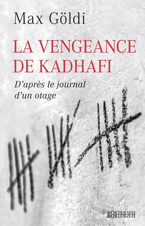 Produktbild: La Vengeance de Kadhafi