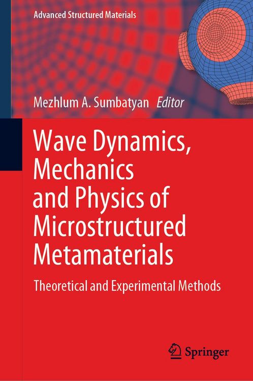 Produktbild: Wave Dynamics, Mechanics and Physics of Microstructured Metamaterials