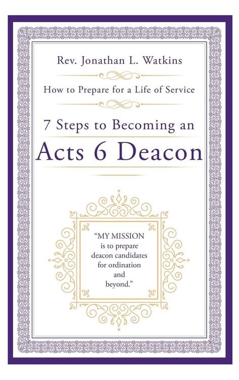 Produktbild: 7 Steps to Becoming an Acts 6 Deacon