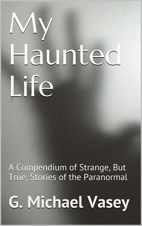 Produktbild: My Haunted Life: Scary True Ghost Stories