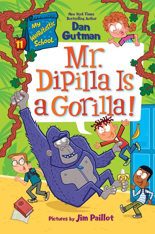 Produktbild: My Weirdtastic School #11: Mr. Dipilla Is a Gorilla!