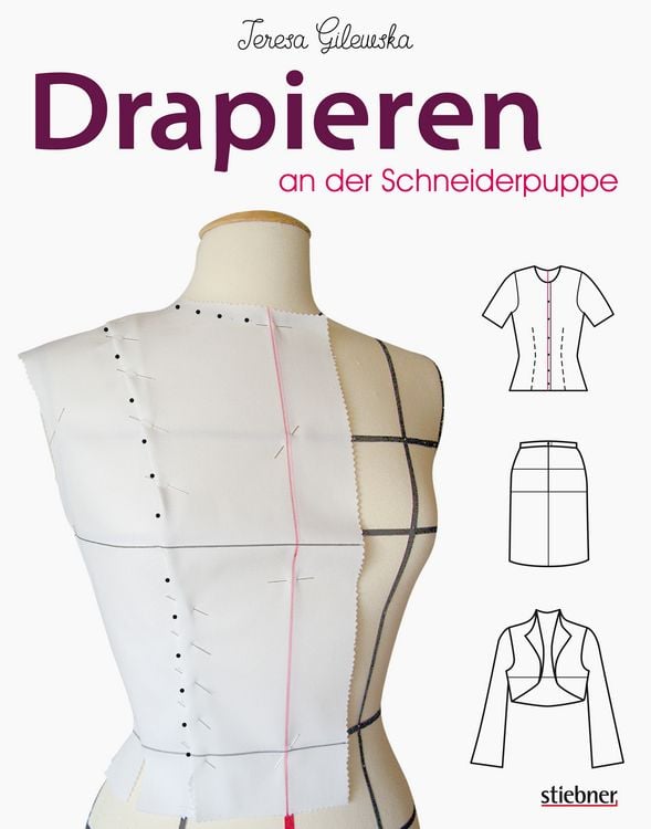 Produktbild: Schnittkonstruktion in der Mode. Drapieren an der Schneiderpuppe.