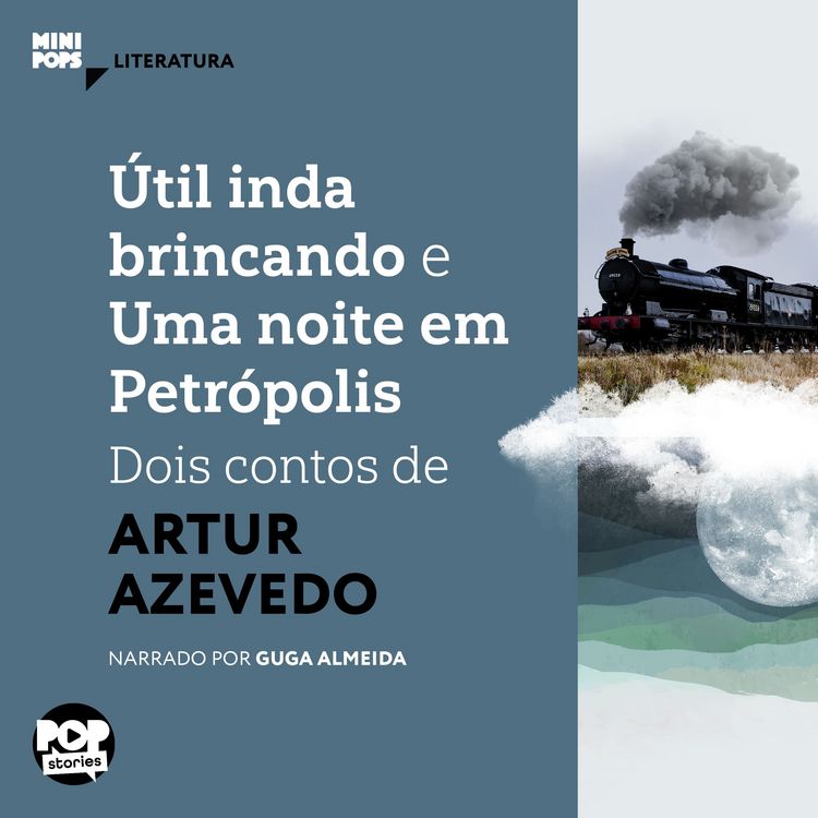Produktbild: &Uacute;til inda brincando e Uma noite em Petr&oacute;polis: Dois contos de Artur Azevedo