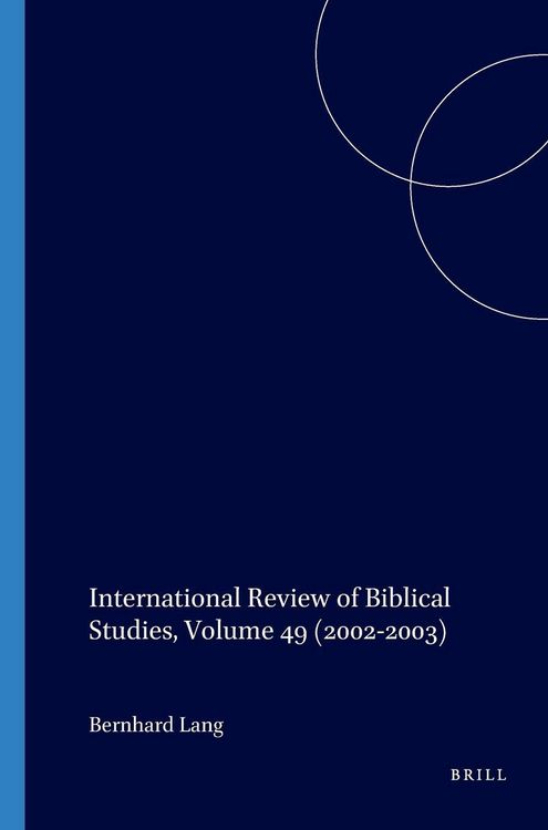 Produktbild: International Review of Biblical Studies, Volume 49 (2002-2003)