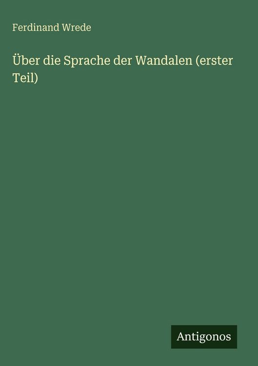Produktbild: &Uuml;ber die Sprache der Wandalen (erster Teil)