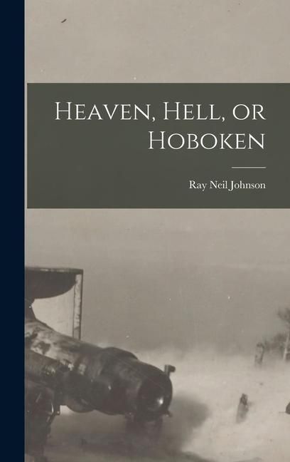 Produktbild: Heaven, Hell, or Hoboken