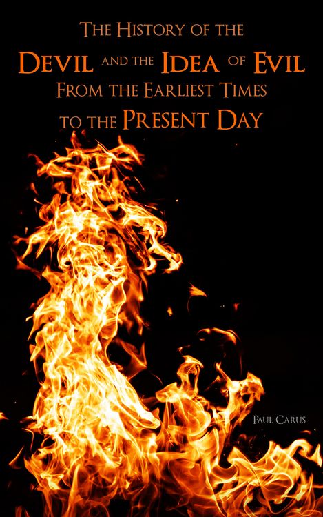 Produktbild: The History of the Devil and the Idea of Evil From the Earliest Times to the Present Day