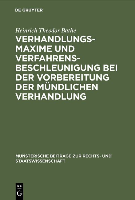Produktbild: Verhandlungsmaxime und Verfahrensbeschleunigung bei der Vorbereitung der m&uuml;ndlichen Verhandlung