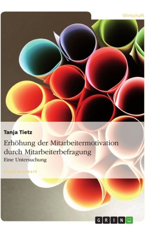 Produktbild: Erh&ouml;hung der Mitarbeitermotivation durch Mitarbeiterbefragung