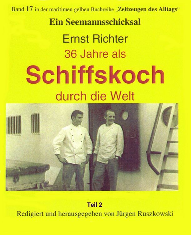 Produktbild: 36 Jahre als Schiffskoch durch die Welt - Teil 2