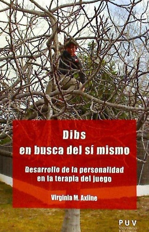 Produktbild: Dibs en busca del s&iacute; mismo : desarrollo de la personalidad en la terapia del juego