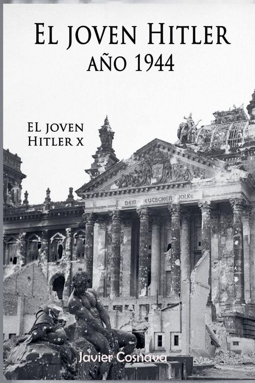 Produktbild: El Joven Hitler 10 (La Segunda Guerra Mundial, A&ntilde;o 1944)