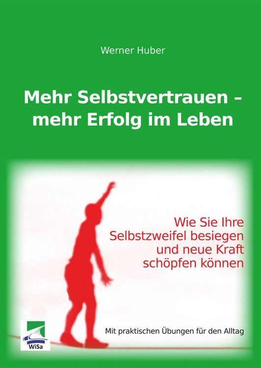 Produktbild: Mehr Selbstvertrauen &ndash; mehr Erfolg im Leben