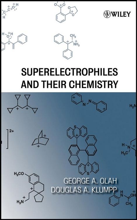 Produktbild: Superelectrophiles and Their Chemistry