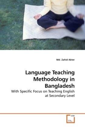Produktbild: Akter, M: Language Teaching Methodology in Bangladesh
