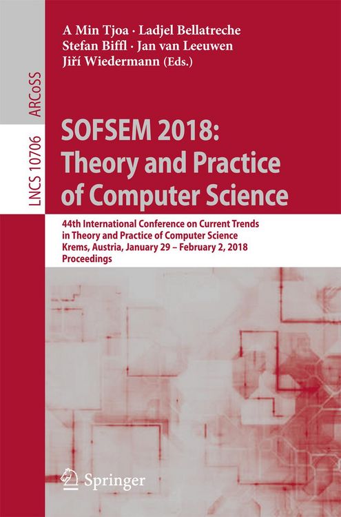 Produktbild: SOFSEM 2018: Theory and Practice of Computer Science