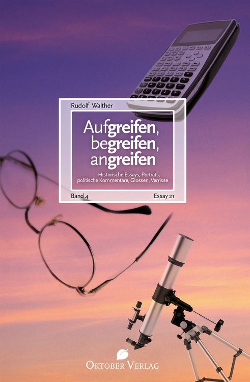 Produktbild: Aufgreifen, begreifen, angreifen Band 4