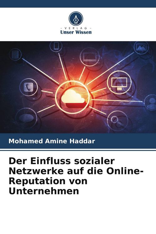 Produktbild: Der Einfluss sozialer Netzwerke auf die Online-Reputation von Unternehmen