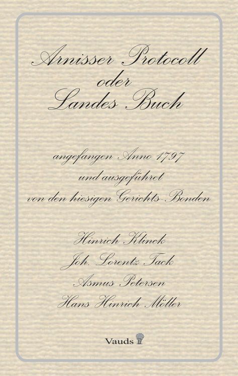 Produktbild: Arnisser Protocoll oder Landes Buch