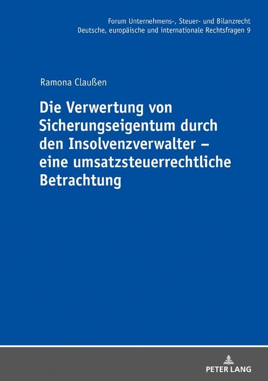 Bild vom Artikel Die Verwertung von Sicherungseigentum durch den Insolvenzverwalter – eine umsatzsteuerrechtliche Betrachtung vom Autor Ramona Claussen