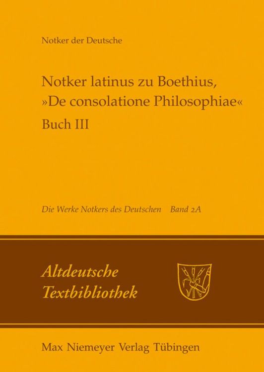 Produktbild: Notker latinus zu Boethius, &raquo;De consolatione Philosophiae&laquo;