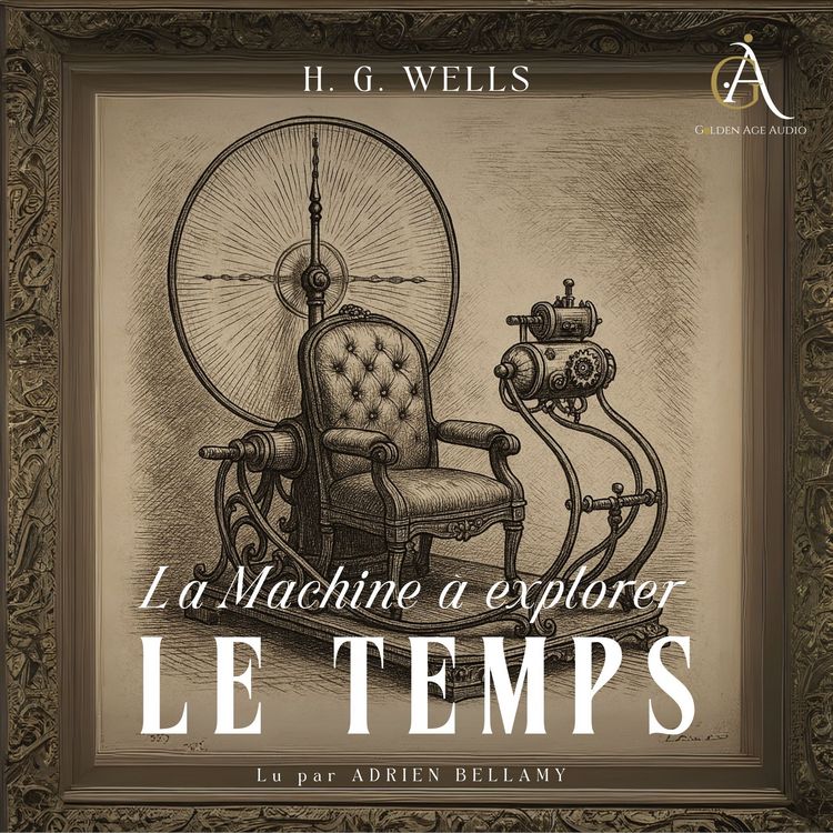 Produktbild: La Machine &agrave; explorer le temps - Livre Audio