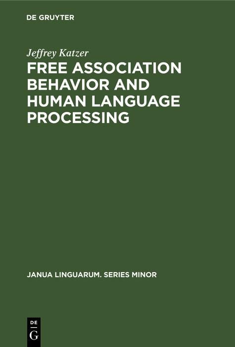 Produktbild: Free Association Behavior and Human Language Processing