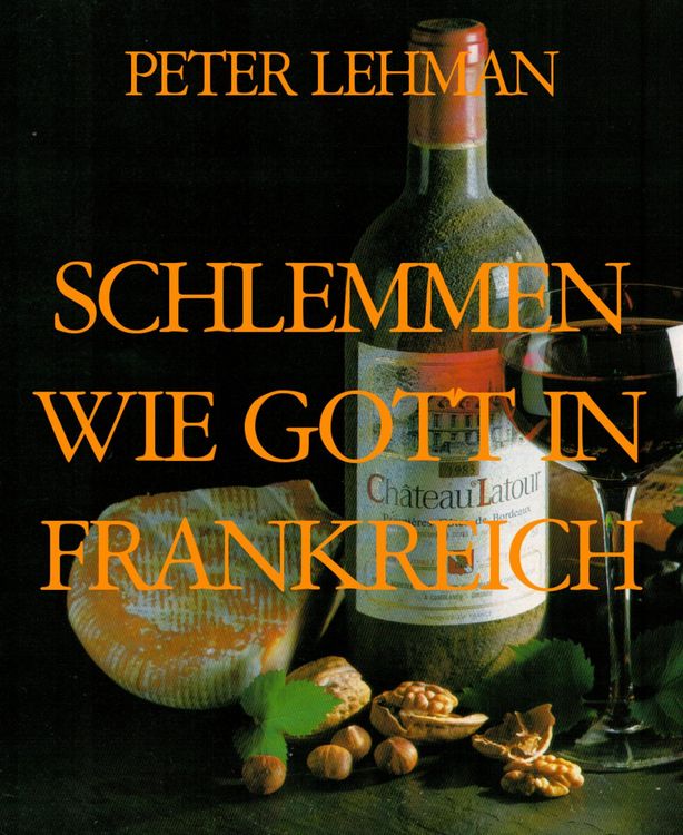 Produktbild: Schlemmen wie Gott in Frankreich